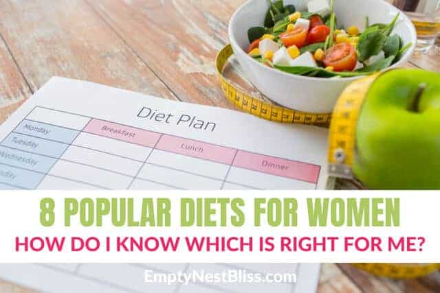 With so many diets for women out there, how do I know which one is right for me?